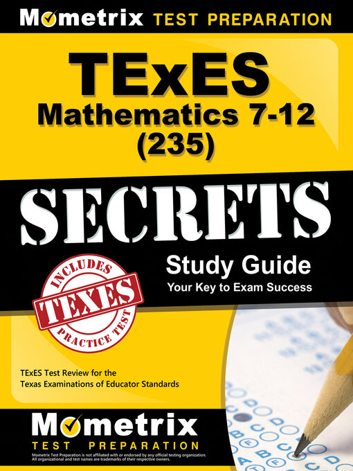 Title details for TExES Mathematics 7-12 (235) Secrets Study Guide by TExES Exam Secrets Test Prep Staff - Available